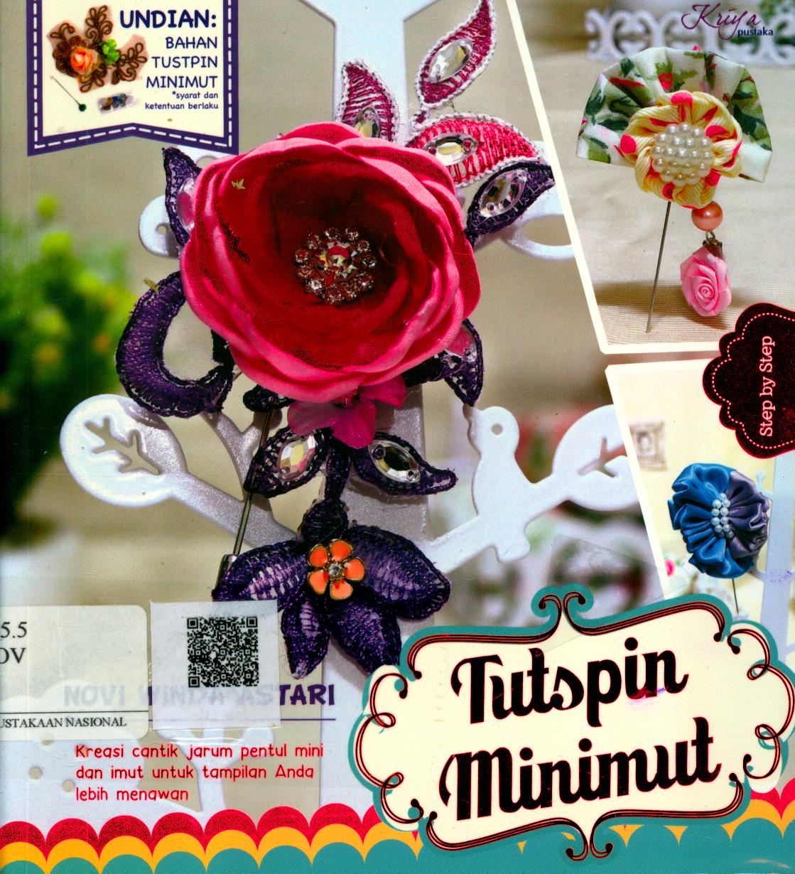 Cover Tutspin Minimut / Novi Winda Astari ; Penyunting : Nunik Utami ; Editor : Wisnu Yudo Wibowo