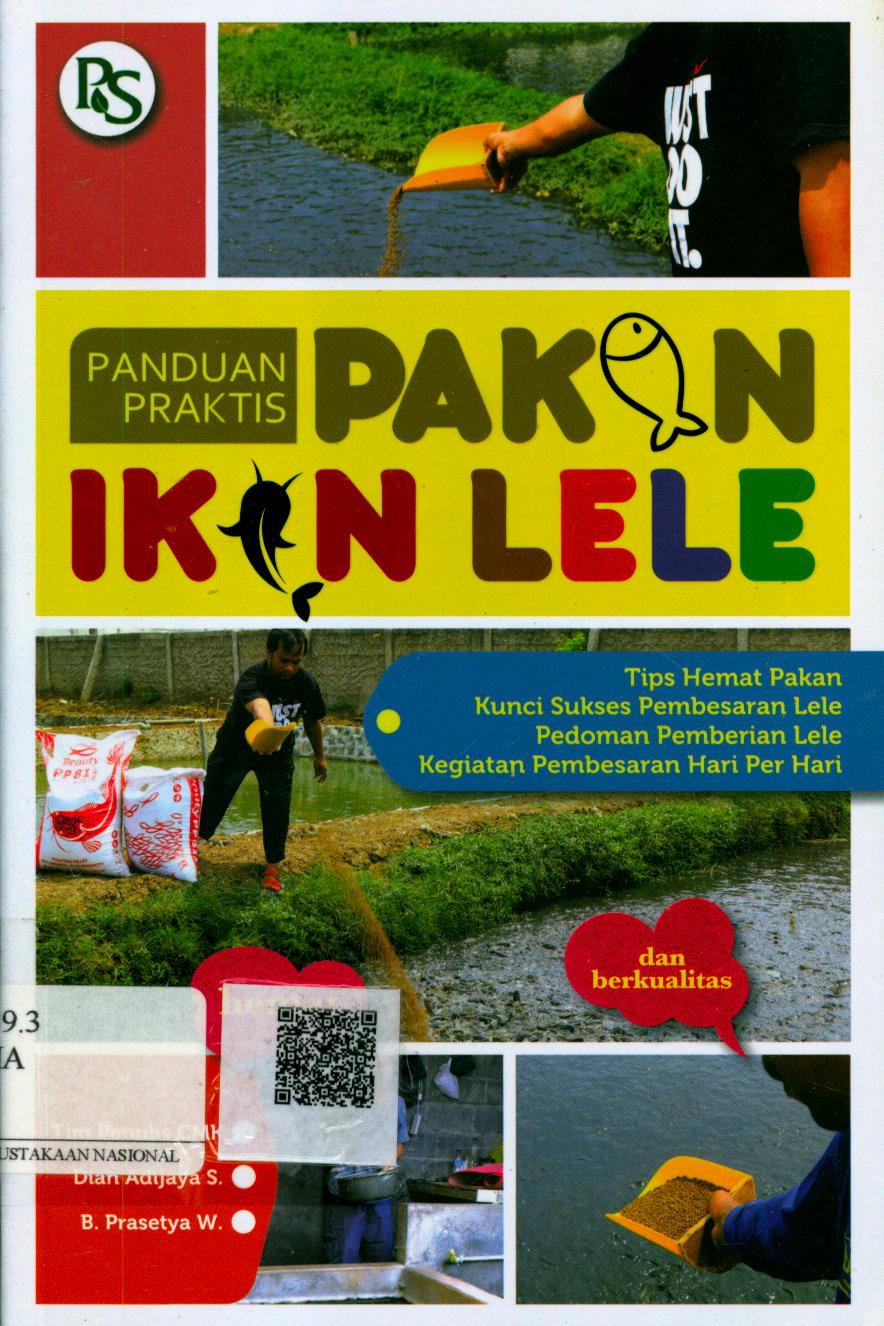 Cover Panduan Praktis Pakan Ikan Lele / Dian Adijaya, B. Prasetya W., Penanggungjawab : Tim Penulis CMK