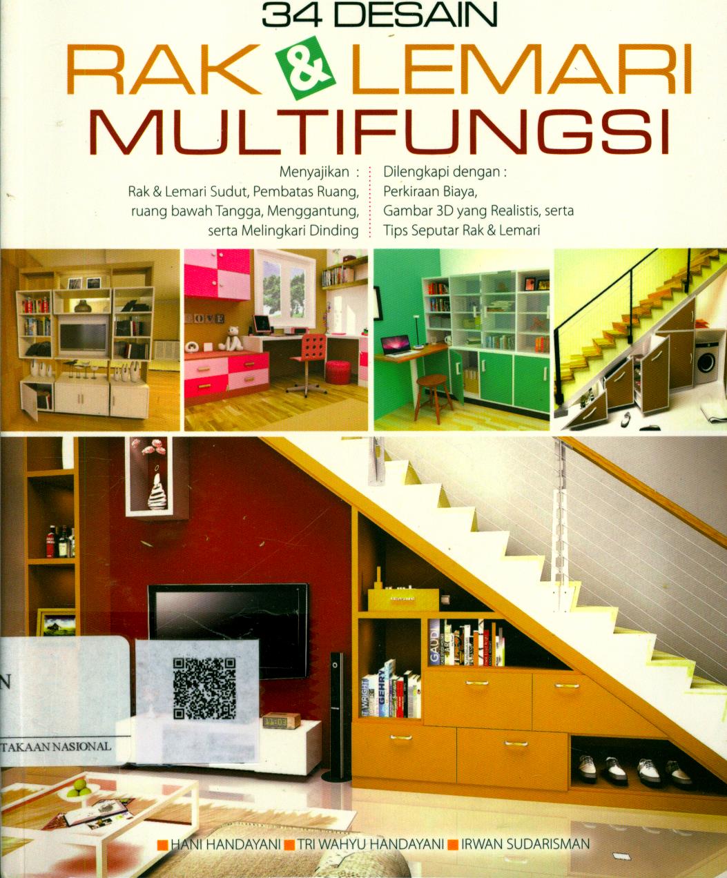 Cover 34 Desain Rak dan Lemari Multifungsi / Hani Handayani, Irwan Sudarisman, Tri Wahyu Handayani ; Editor : Dewanti Nurcahyani