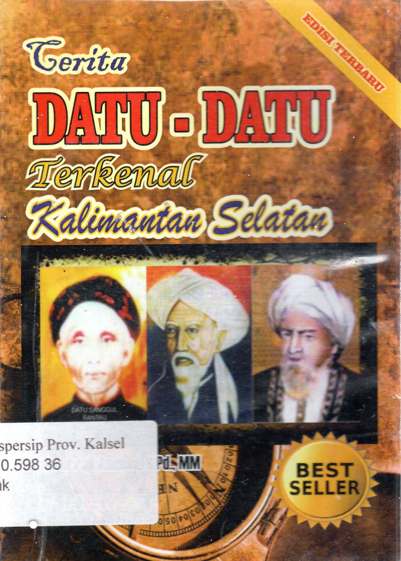 Cover Cerita Datu-Datu Terkenal Kalimantan Selatan / Fahruraji Asmuni