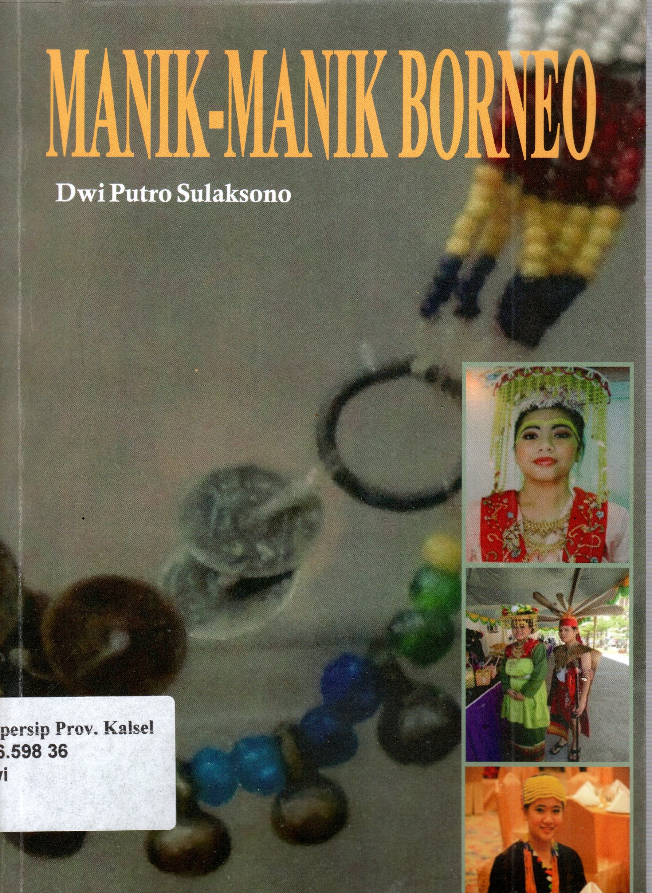 Cover Manik- Manik Borneo / Dwi Putro Sulaksono