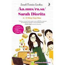 Cover Kamus Rasa :  A - z hidup kaya rasa / Sarah Diorita Candra