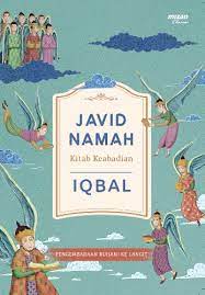 Cover Javid Namah Kitab Keabadian :  Pengembaraan ruhani ke langit / Muhammad Iqbal