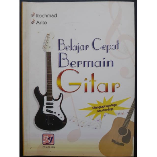 Cover Belajar Cepat Bermain Gitar ; Dilengkapi lagu-laguu dan chordnya / Rochmad