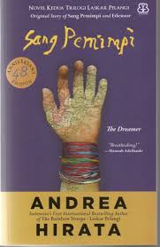 Cover Sang Pemimpi :  The dreamer / Andrea Hirata