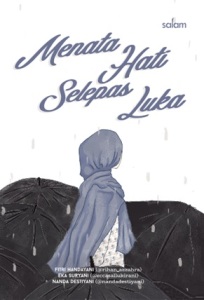 Cover Menata Hati Selepas Luka / Fitri Handayani, dkk