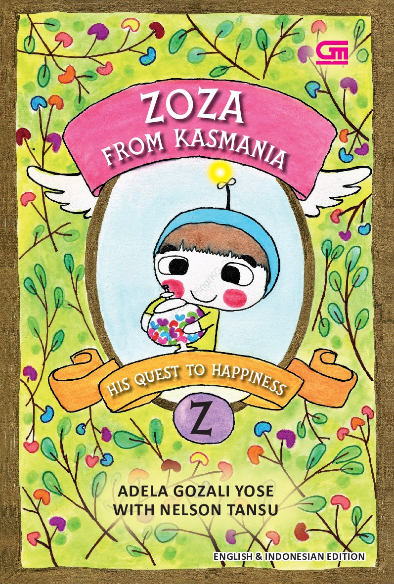 Cover Zoza From Kasmania :  His Quest To Happiness / Adela Gozali Yose