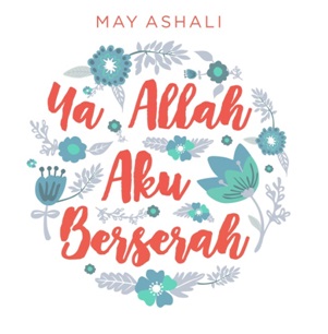 Cover Ya Allah Aku Berserah / May Ashali