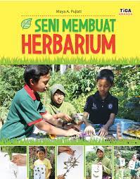 Cover Seni Membuat Herbarium / Maya A. Pujiati