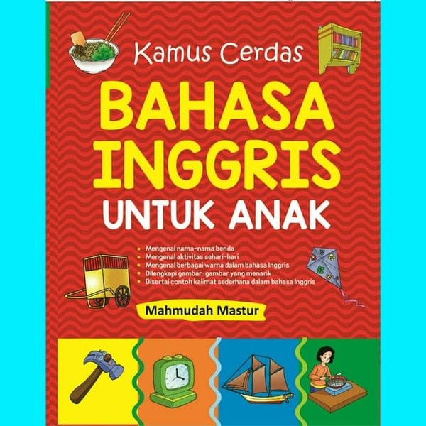 Cover Kamus Cerdas Bahasa Inggris Untuk Anak / Mahmudah Mastur