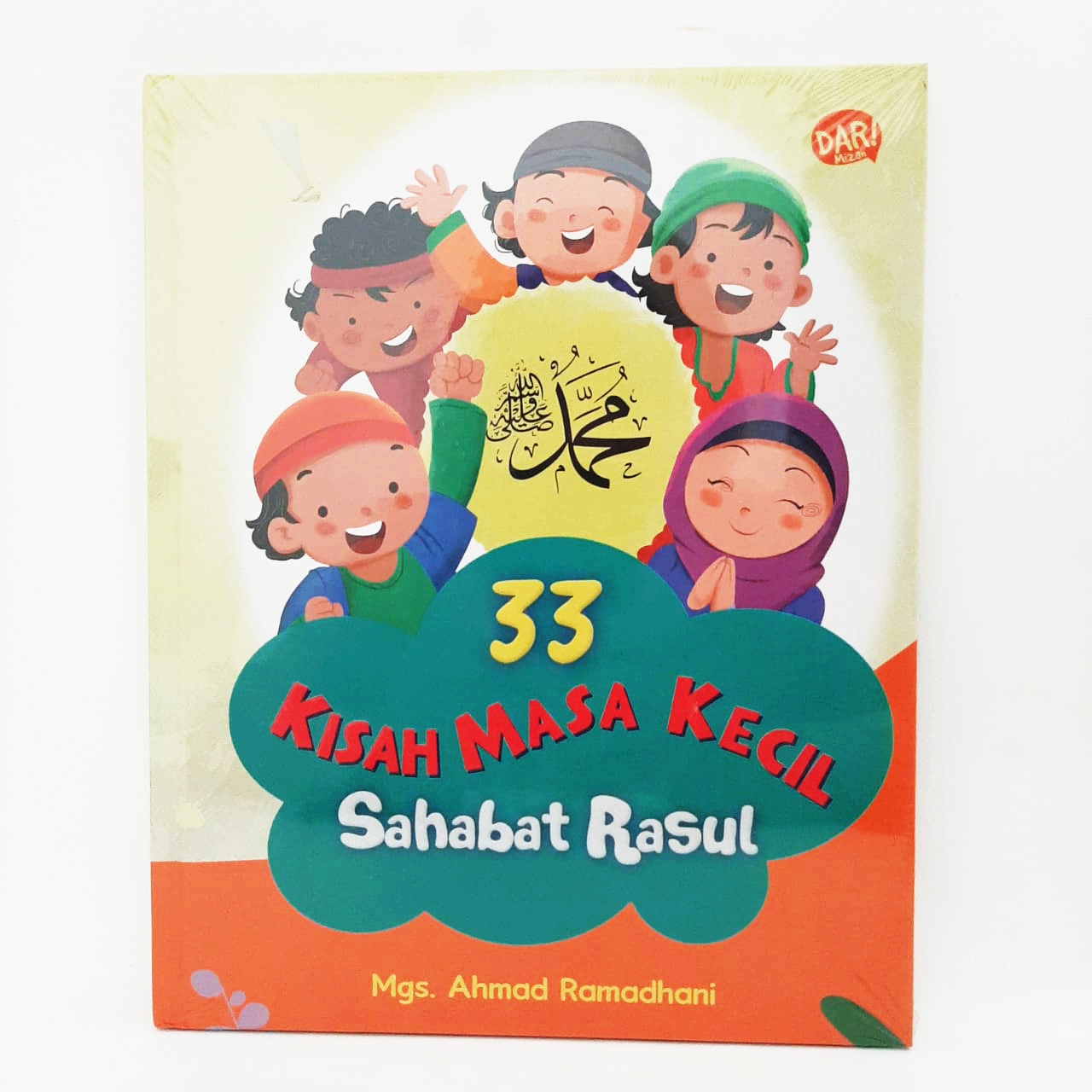 Cover 33 Kisah Masa Kecil Sahabat Rasul / Msg. Ahmad Ramadhani