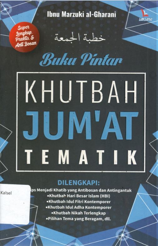 Cover Buku Pintar Khutbah Jum'at Tematik / Ibnu Marzuki al-Gharani ; Editor, Ah. Ibnu Abdillah