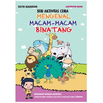 Cover Mengenal Macam-Macam Binatang :  Seri aktivitas ceria / Ratih Maharani