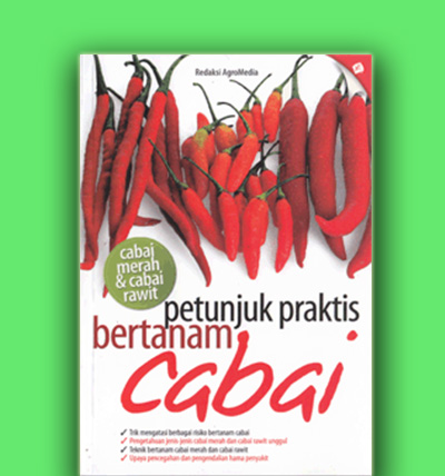 Cover Petunjuk Praktis Menanam Cabai / Redaksi Agromoedia