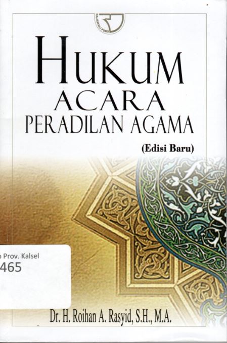 Cover Hukum Acara Peradilan Agama :  (Edisi Baru) / Roihan A. Rasyid