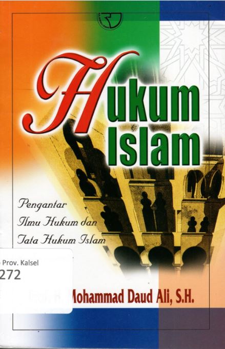 Cover Hukum Islam :  Pengantar Ilmu Hukum dan Tata Hukum Islam / Mohammad Daud Ali