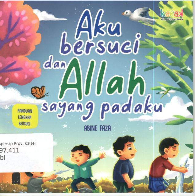 Cover Aku Bersuci dan Allah Sayang Padaku / Abine Faza ; Penyuntiing, Imran Laha, Gusti Maria Azzahra