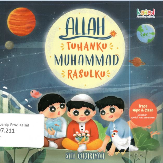 Cover Allah Tuhanku Muhammad Rasulku / Siti Choiriyah, ; Penyunting, Imran Laha, Andini Aprilia, Lia Oktaviani
