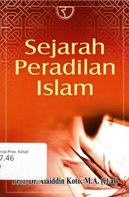 Cover Sejarah Peradilan Islam / Alaiddin Koto