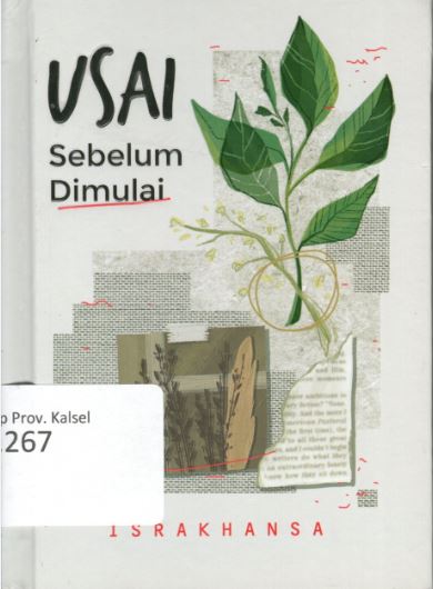Cover Usai Sebelum Dimulai / Israkhansa ; Editor, Andriyati