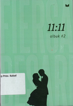 Cover 11 : 11 / Fiersa Besari ; penyunting, Juliagar, R.N.
