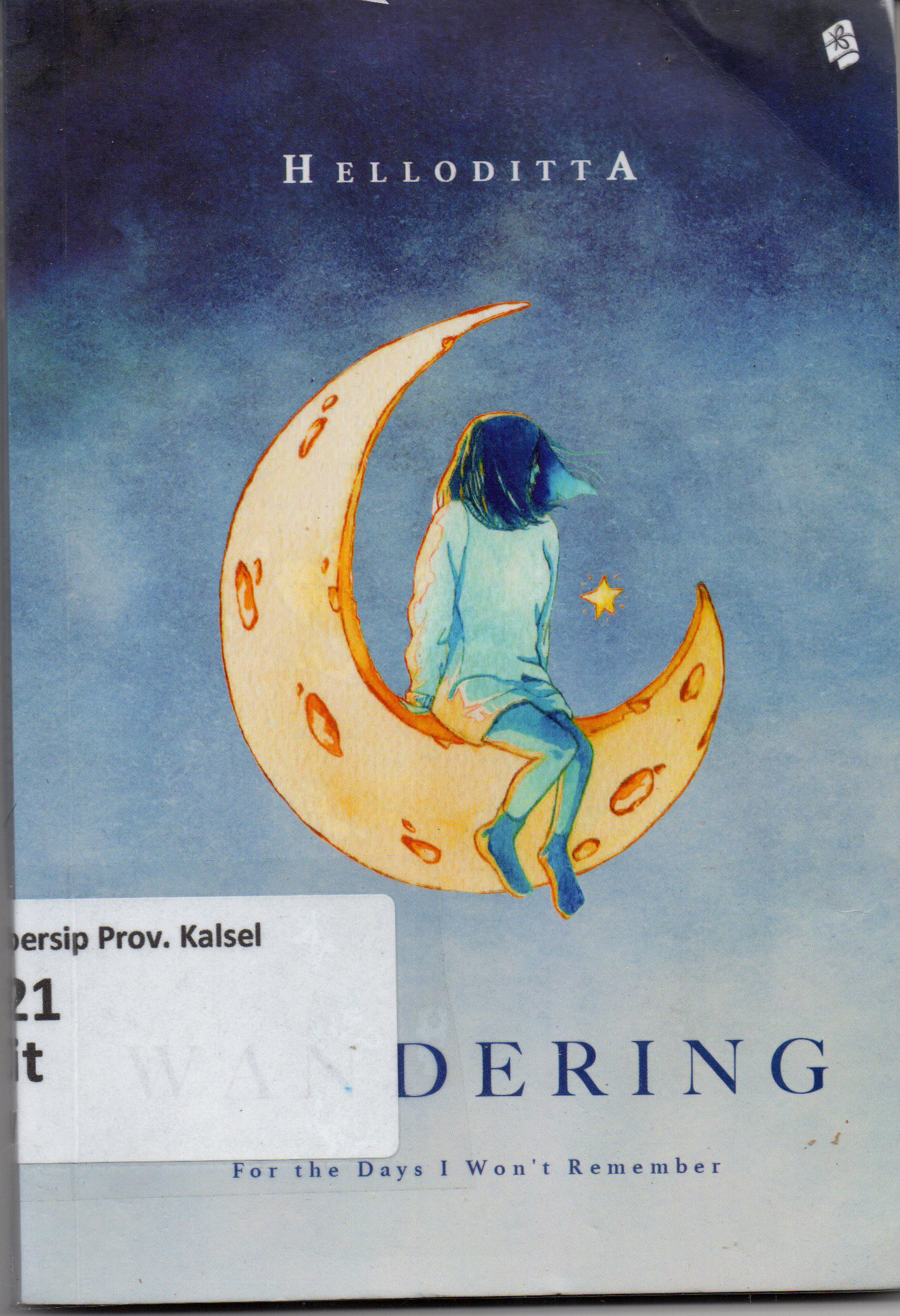 Cover Wandering / Ditta Amelia Saraswati ; penyunting, Nomena Hutauruk