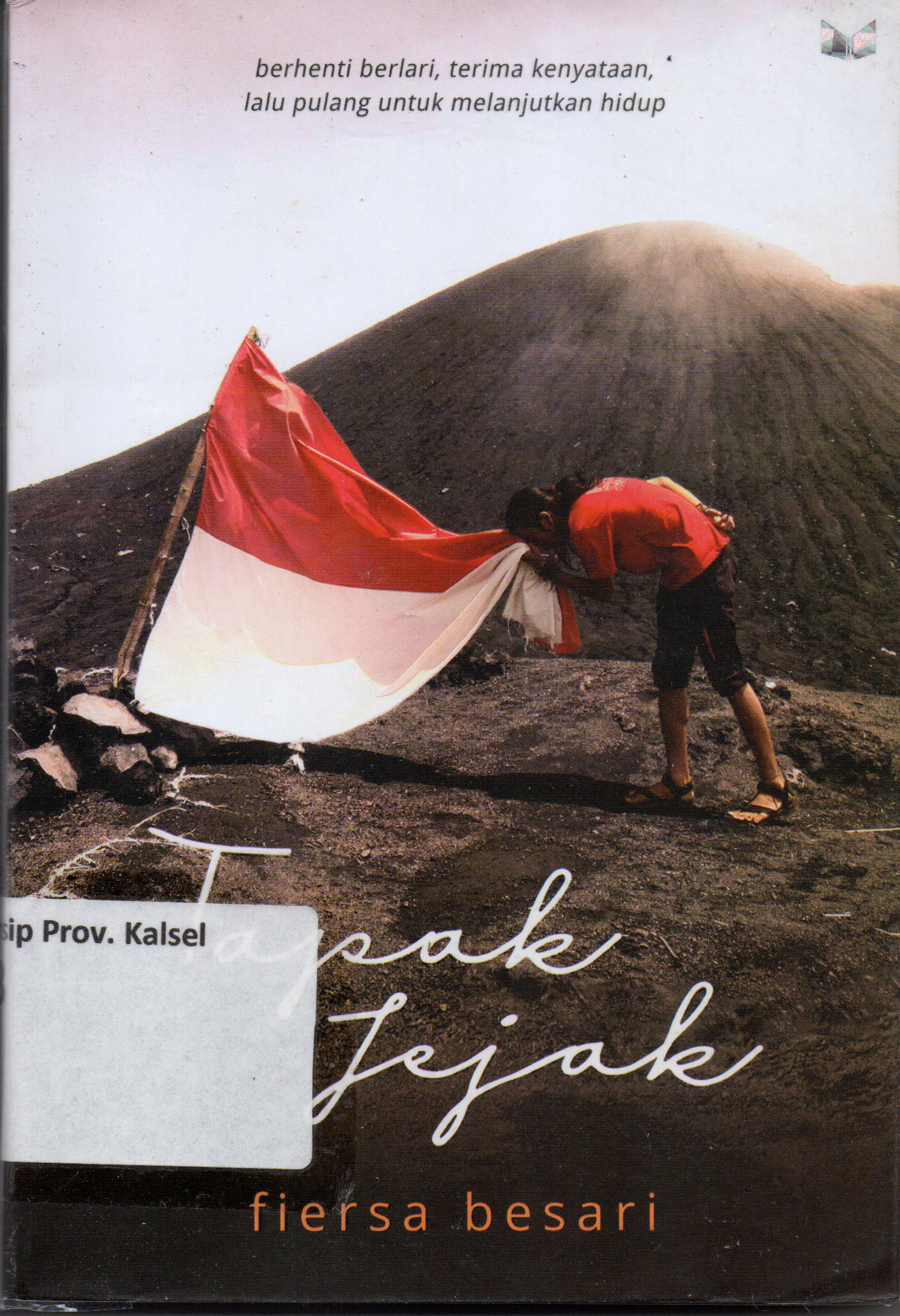 Cover Tapak Jejak / Fiersa Besari ; penyunting, Juliagar, R.N.
