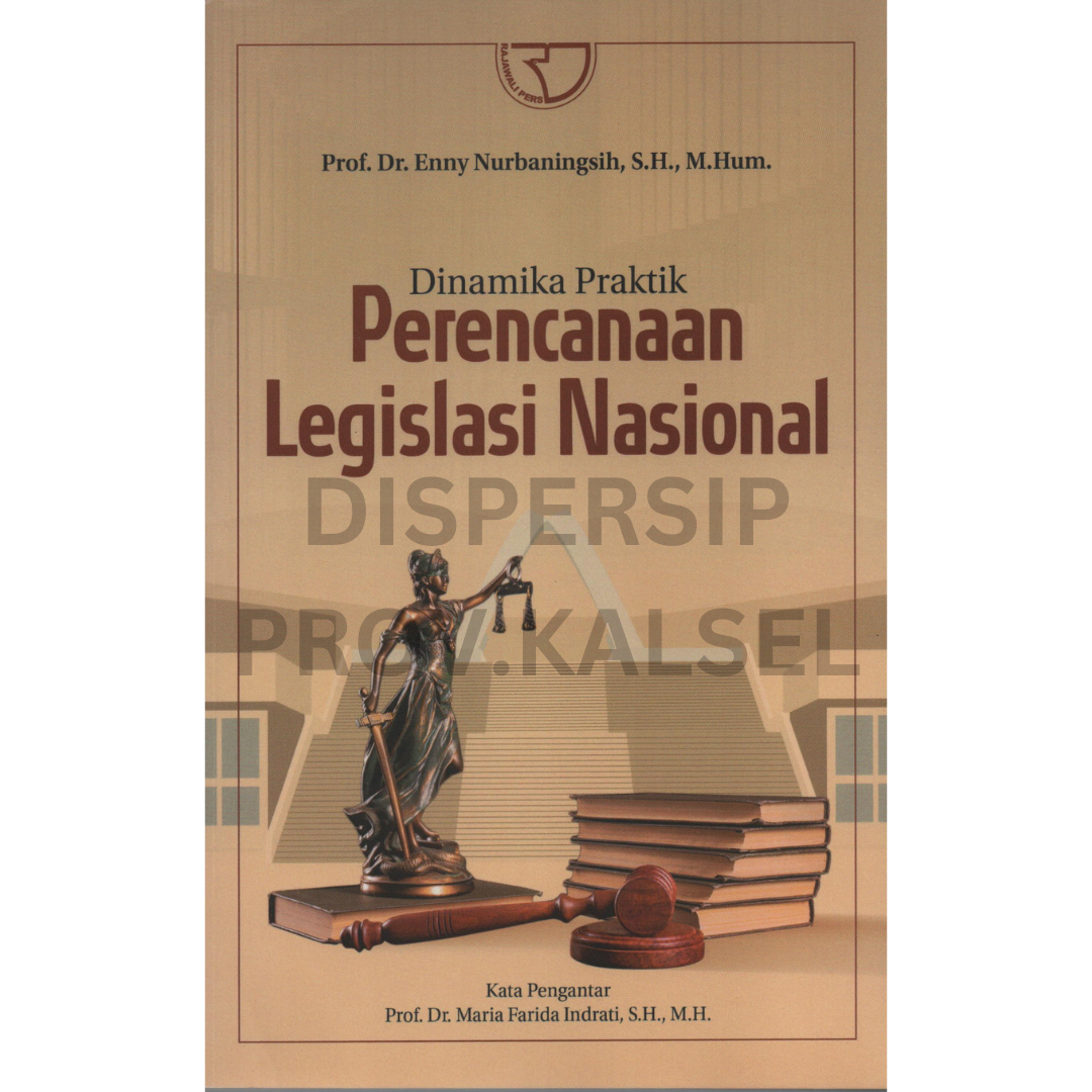 Cover Dinamika praktik perencanaan legislasi nasional / Enny Nurbaningsih ; editor, Yayat Sri Hayati