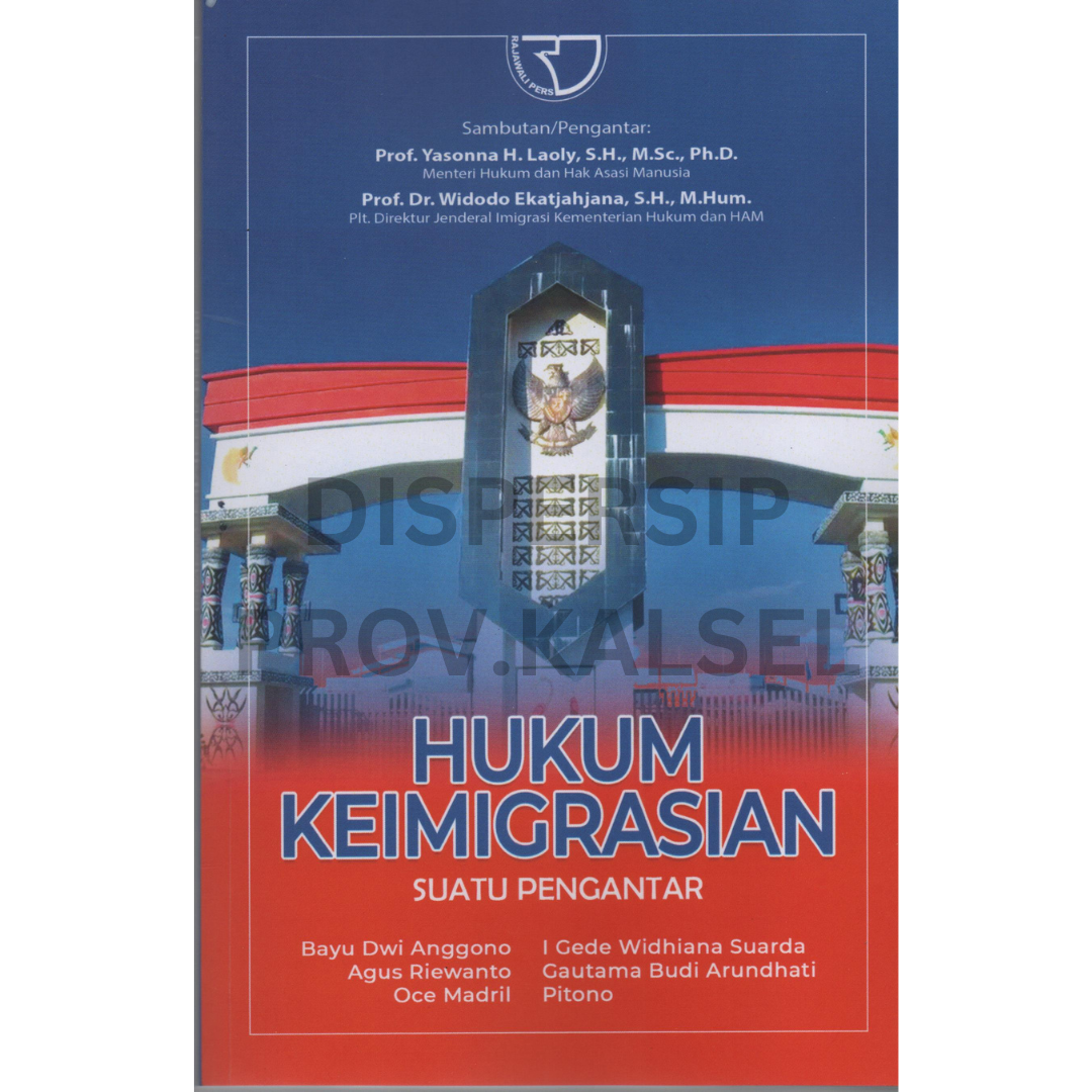 Cover Hukum keimigrasian :  suatu pengantar / Bayu Dwi Anggono...[et. al.] ; editor, Jimmy Z Usfunan