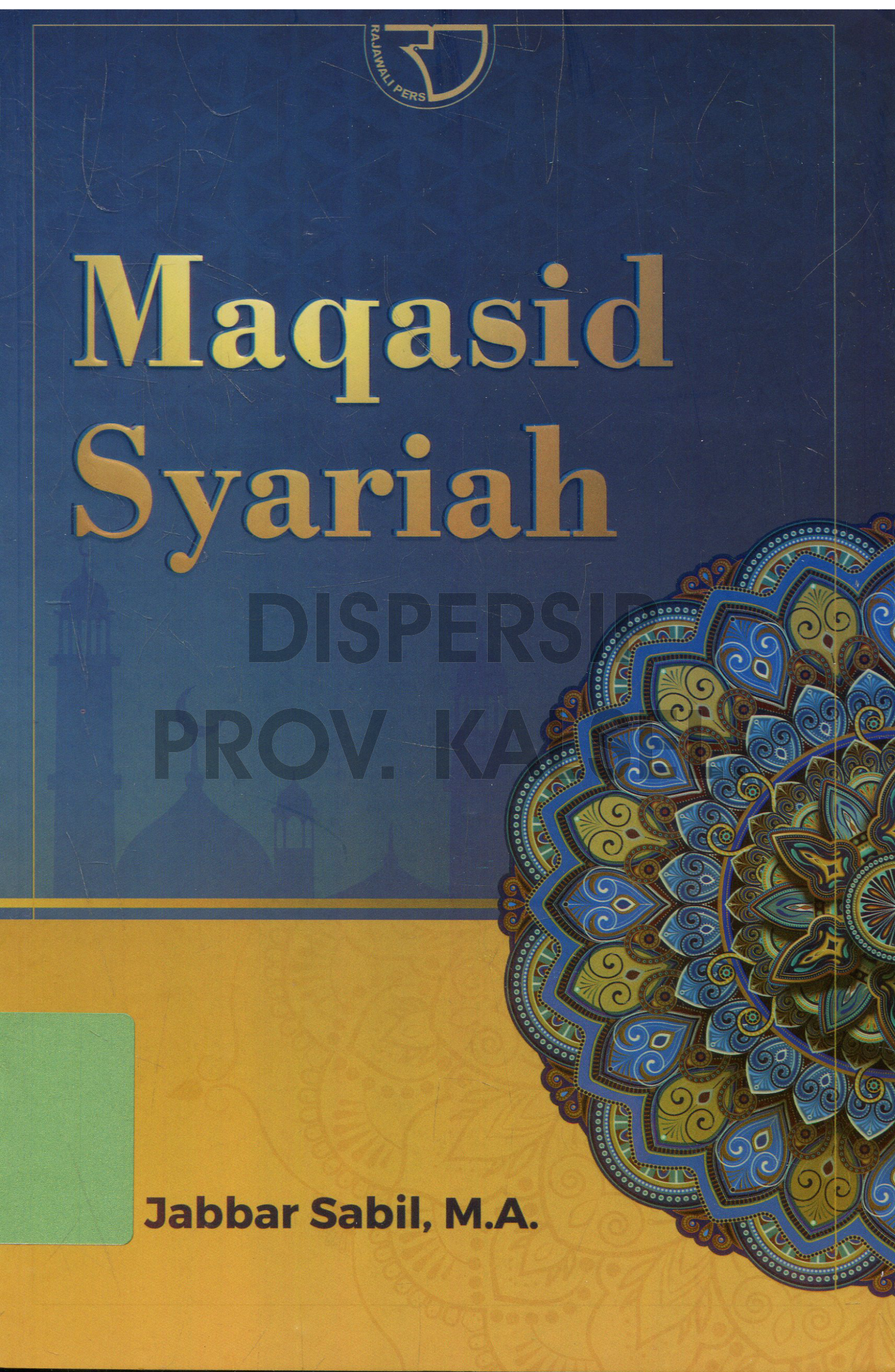 Cover Maqasid Syariah / Editor, Badrul Munir