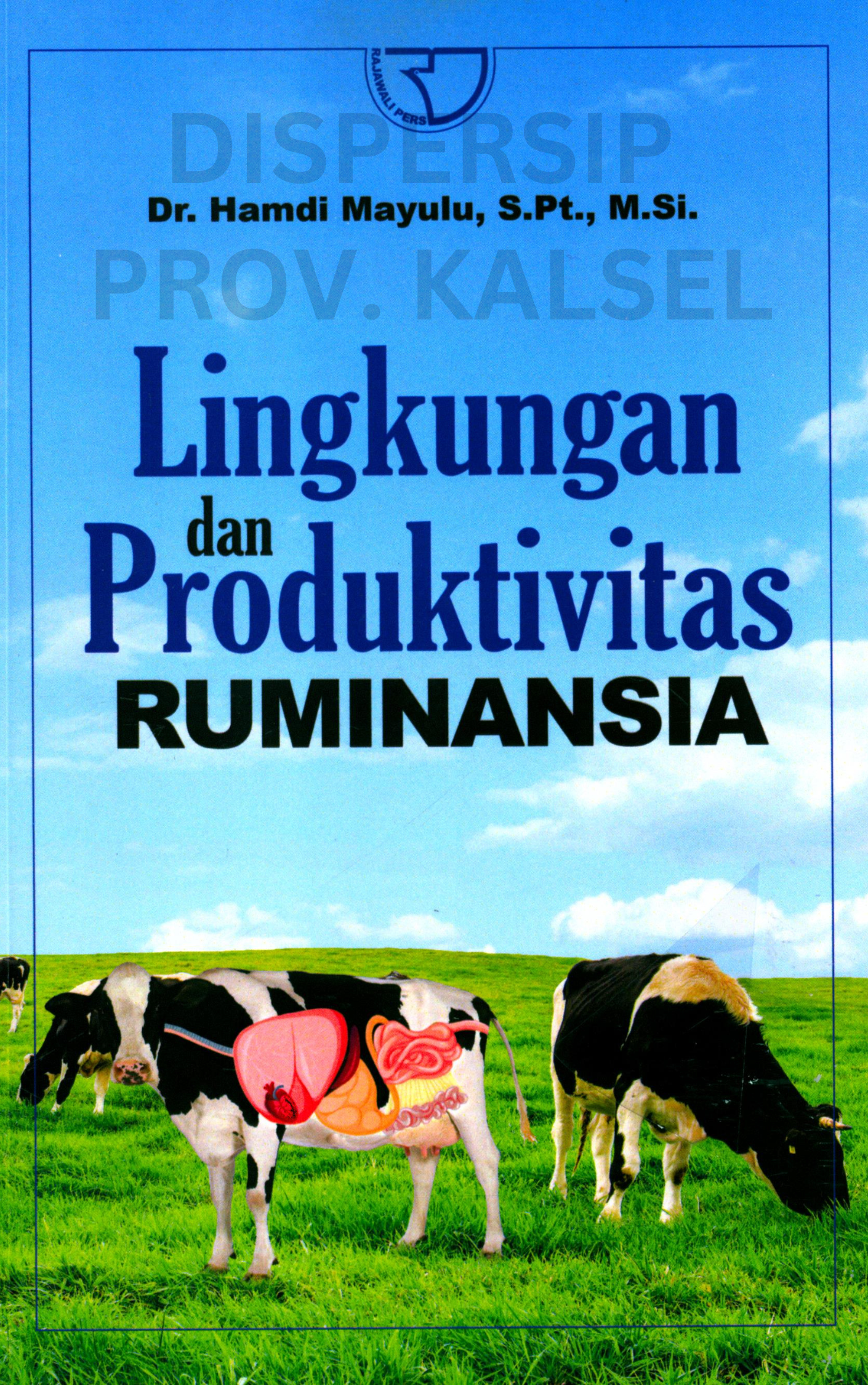 Cover Lingkungan dan Produktivitas Ruminansia / Editor, Risty Mirsawati