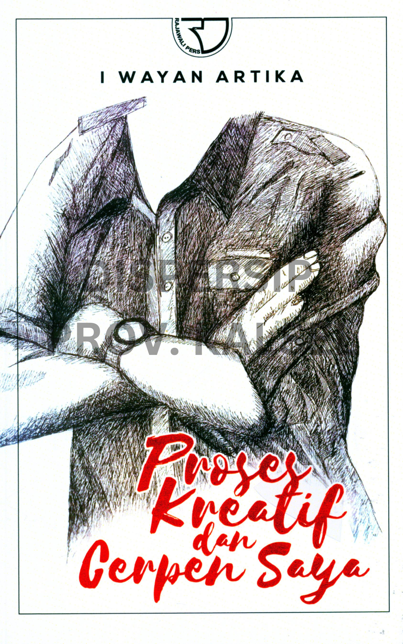 Cover Proses Kreatif dan Cerpen Saya / Editor, Rara Aisyah Rusdian