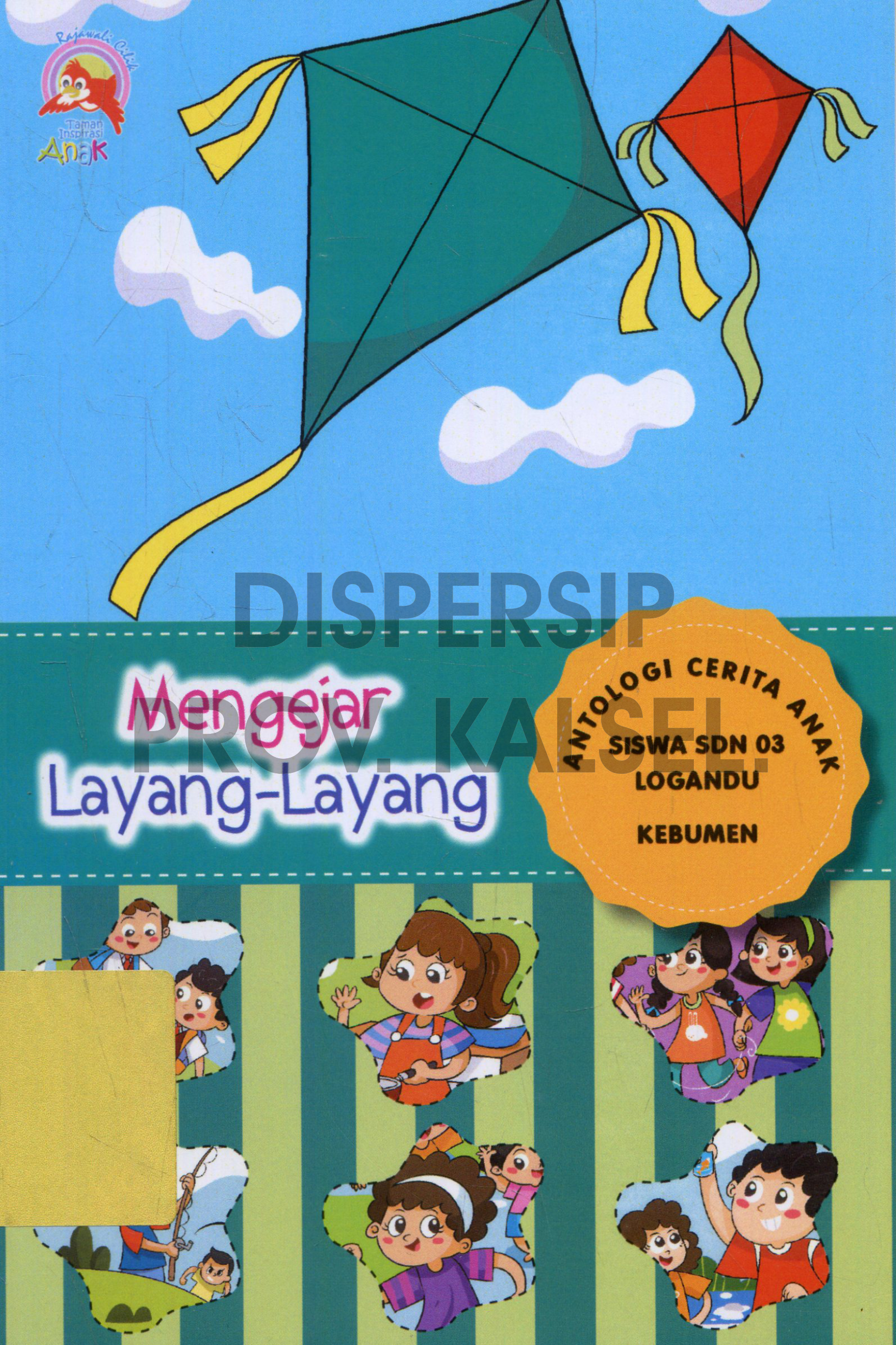 Cover Mengejar Layang-layang / Penyunting, Nanang Martono, dkk.