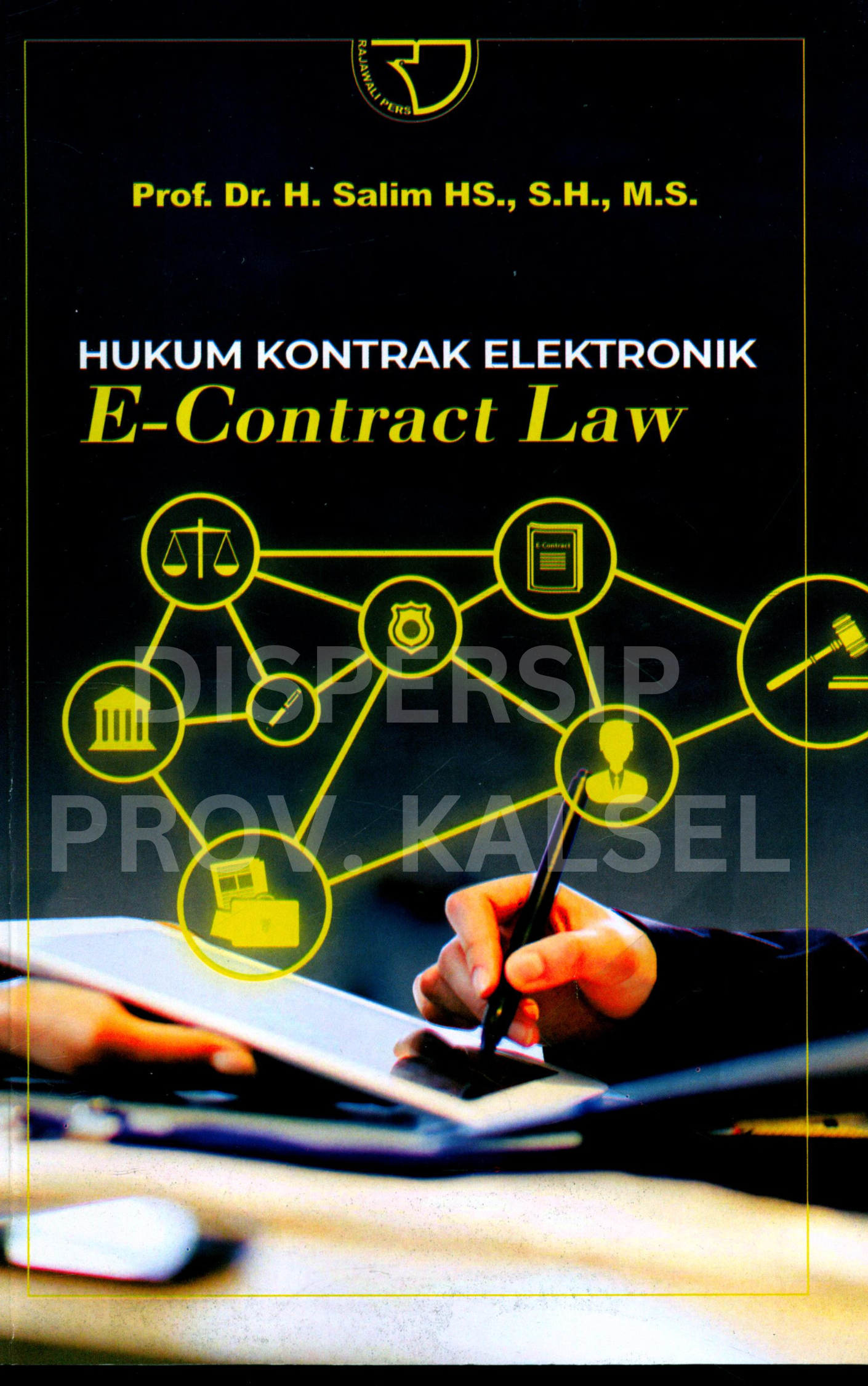 Cover Hukum Kontrak Elektronik (E-Contract Law) / Editor, Yayat Sri Hayati