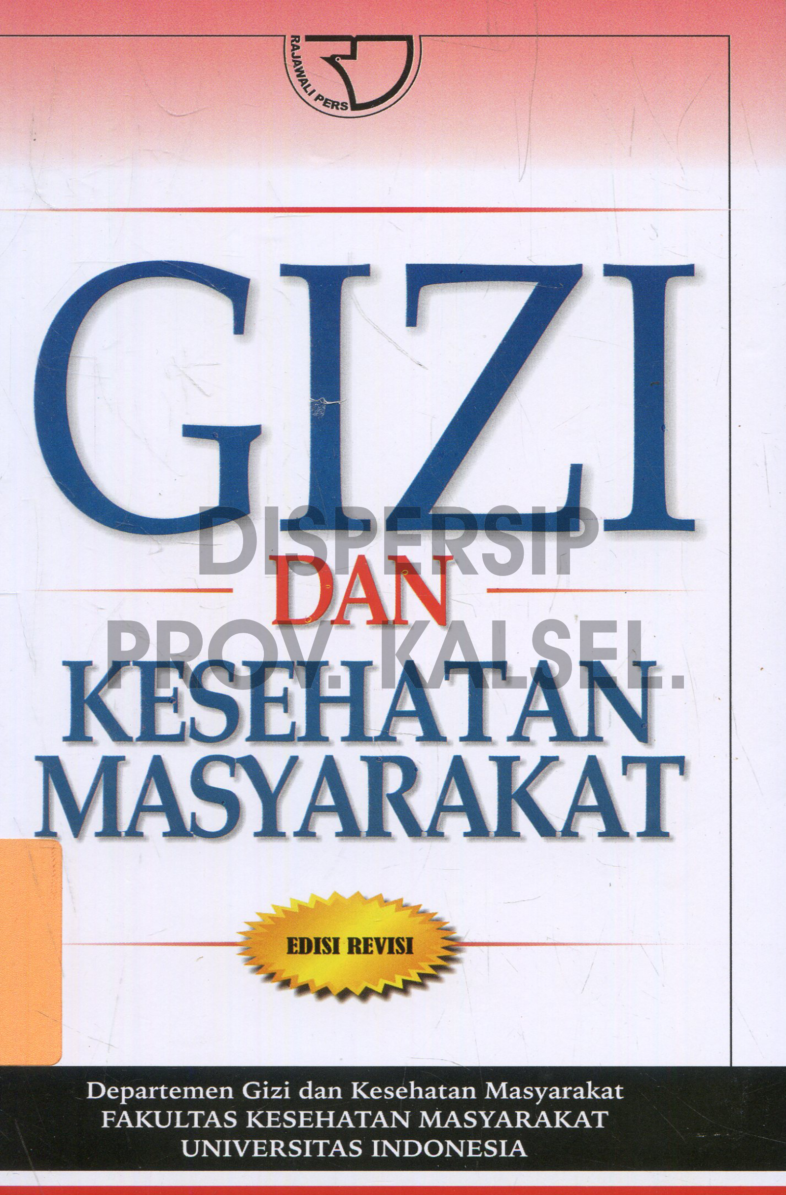Cover Gizi dan Kesehatan Masyarakat / Departemen Gizi dan Kesehatan Masyarakat Fakultas Kesehatan Masyarakat Universitas Indonesia