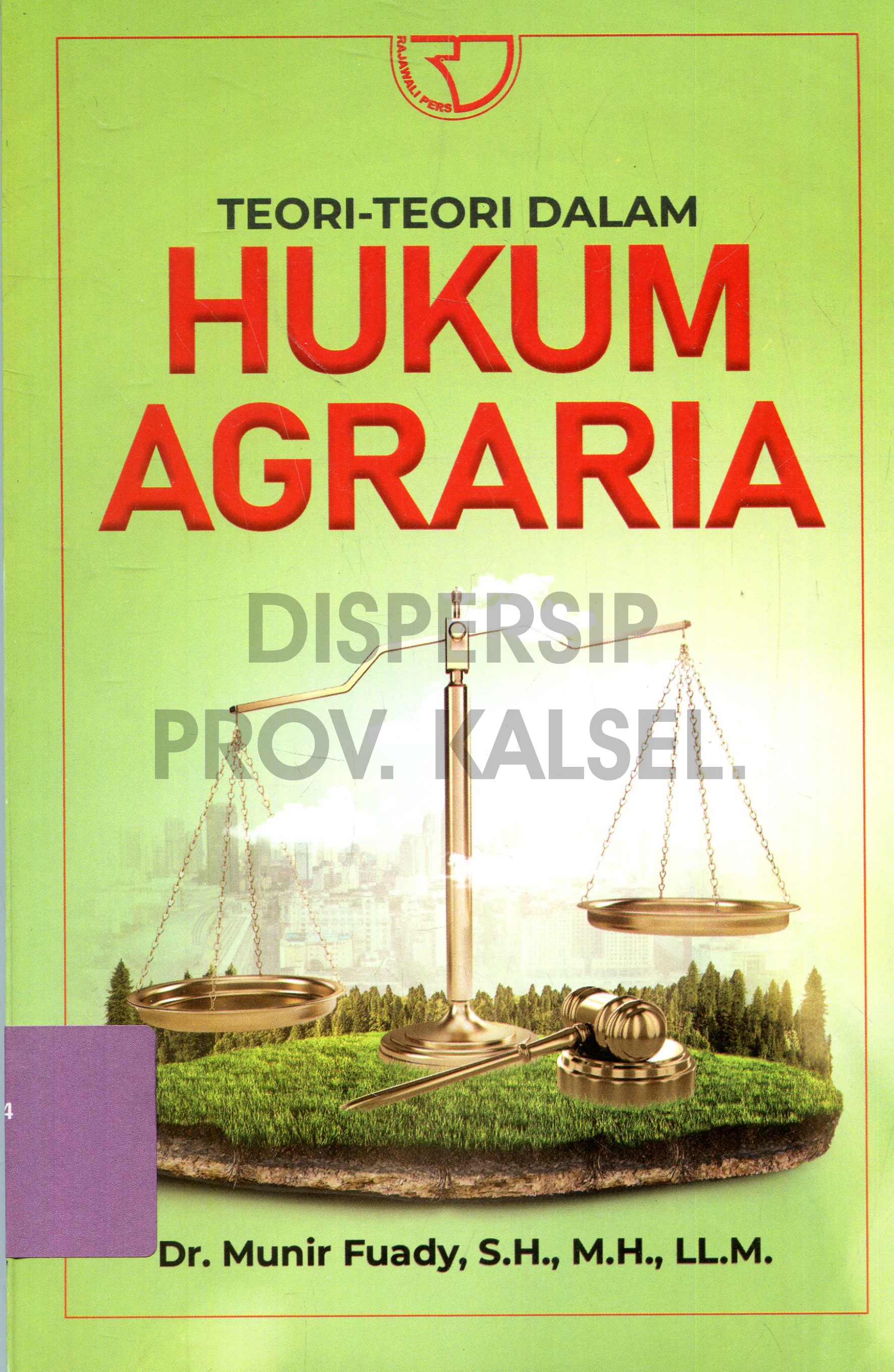 Cover Teori-teori dalam Hukum Agraria / Editor, Yayat Sri Hayati