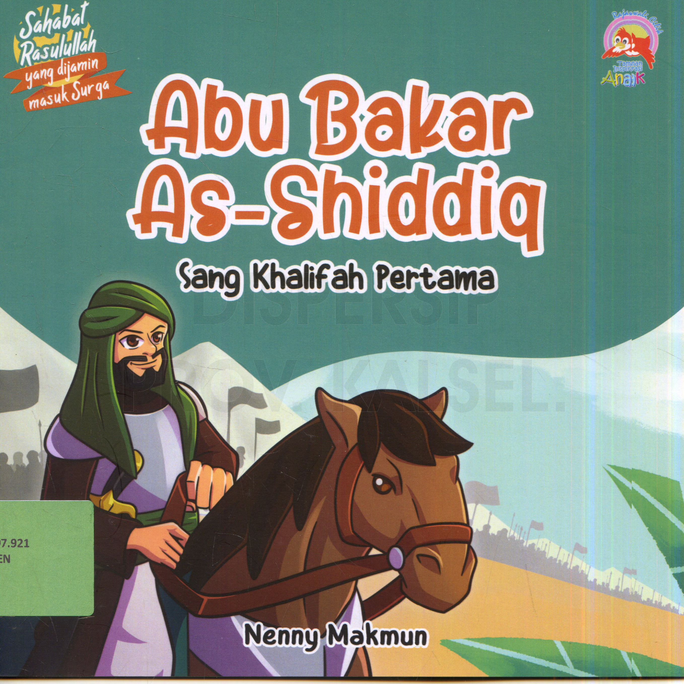 Cover Abu Bakar As-Shiddiq :  sang khalifah pertama