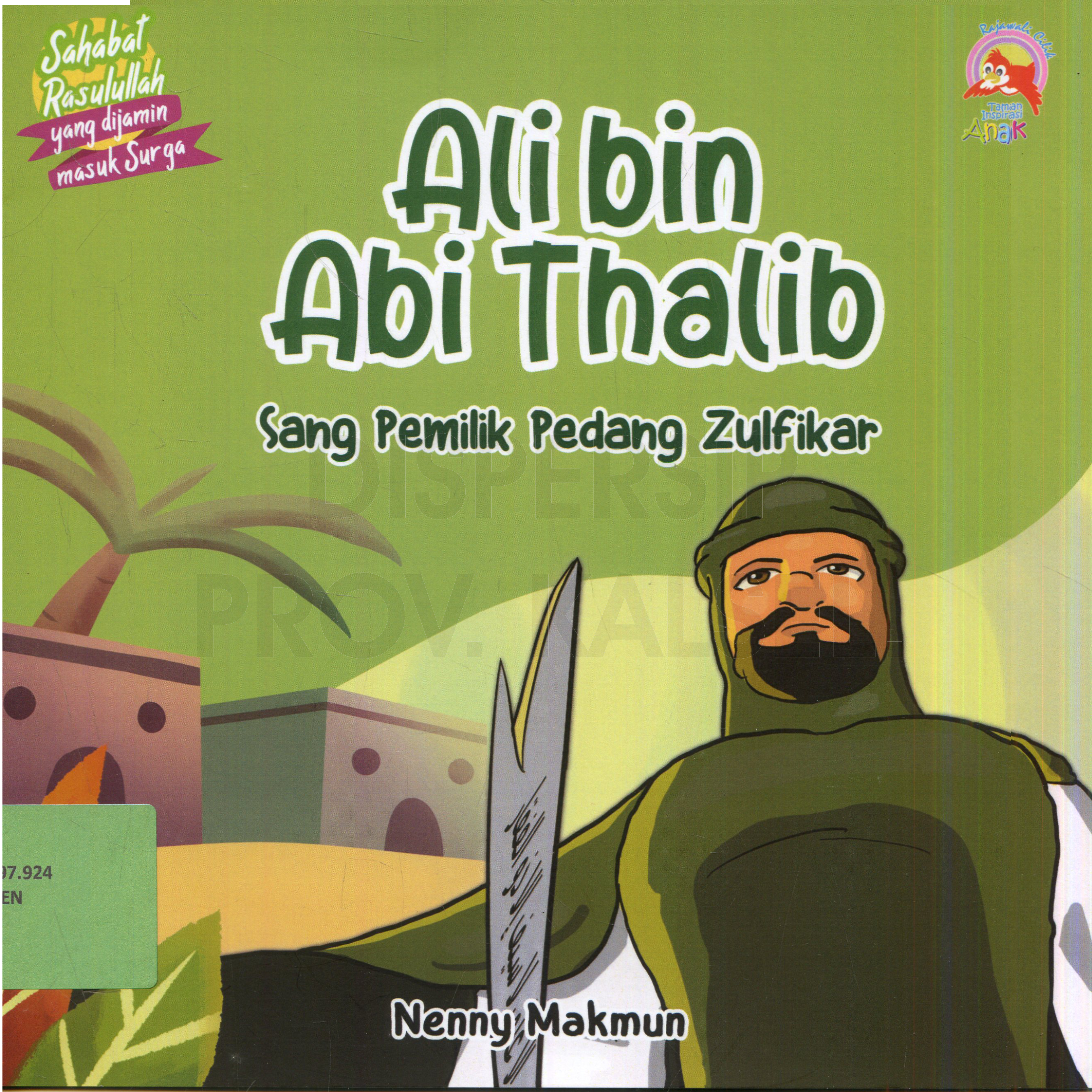 Cover Ali bin Abi Thalib :  sang pemilik pedang Zulfikar