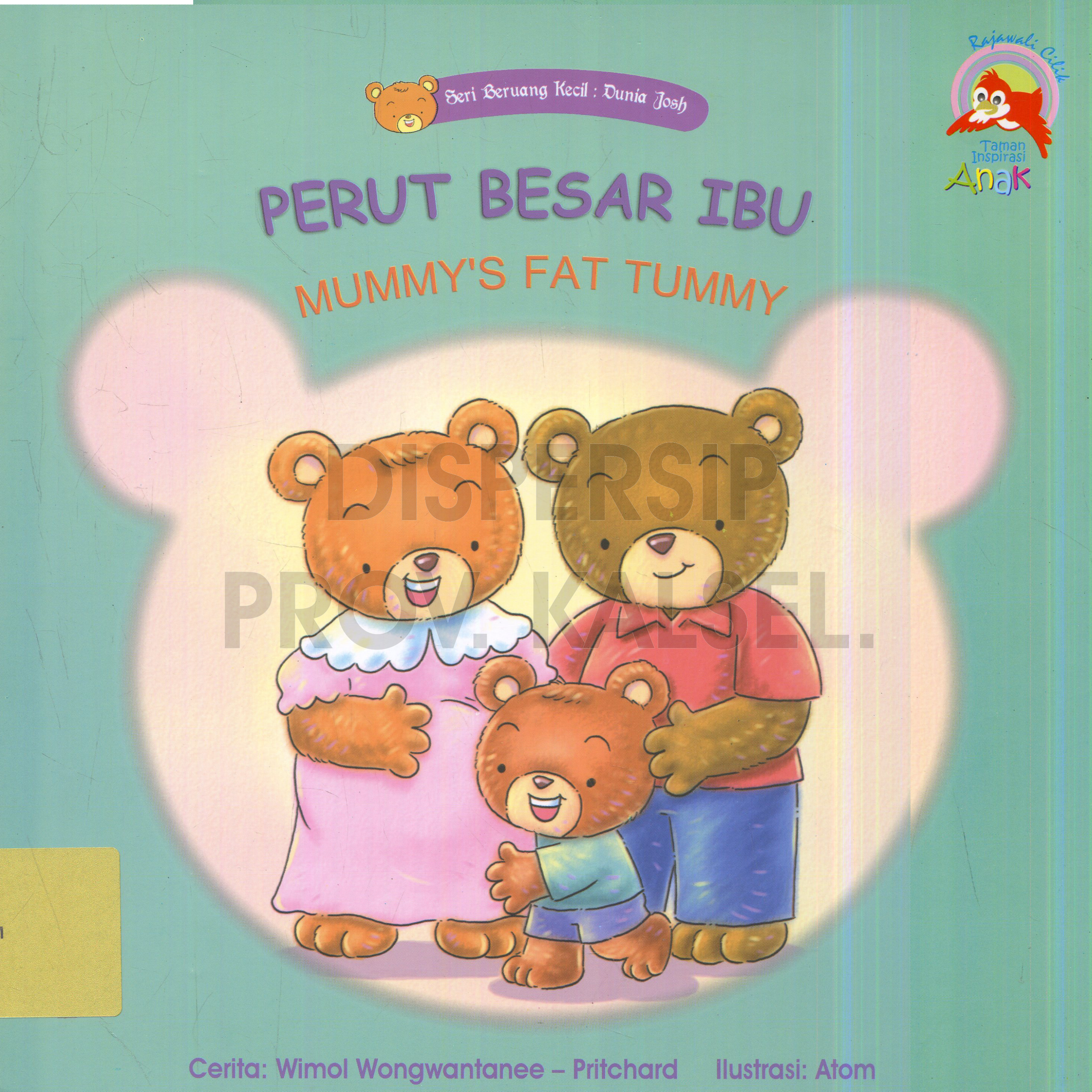 Cover Perut Besar Ibu = Mummy's Fat Tummy / Penerjemah, Abidah Wafaa ; Editor, Atom