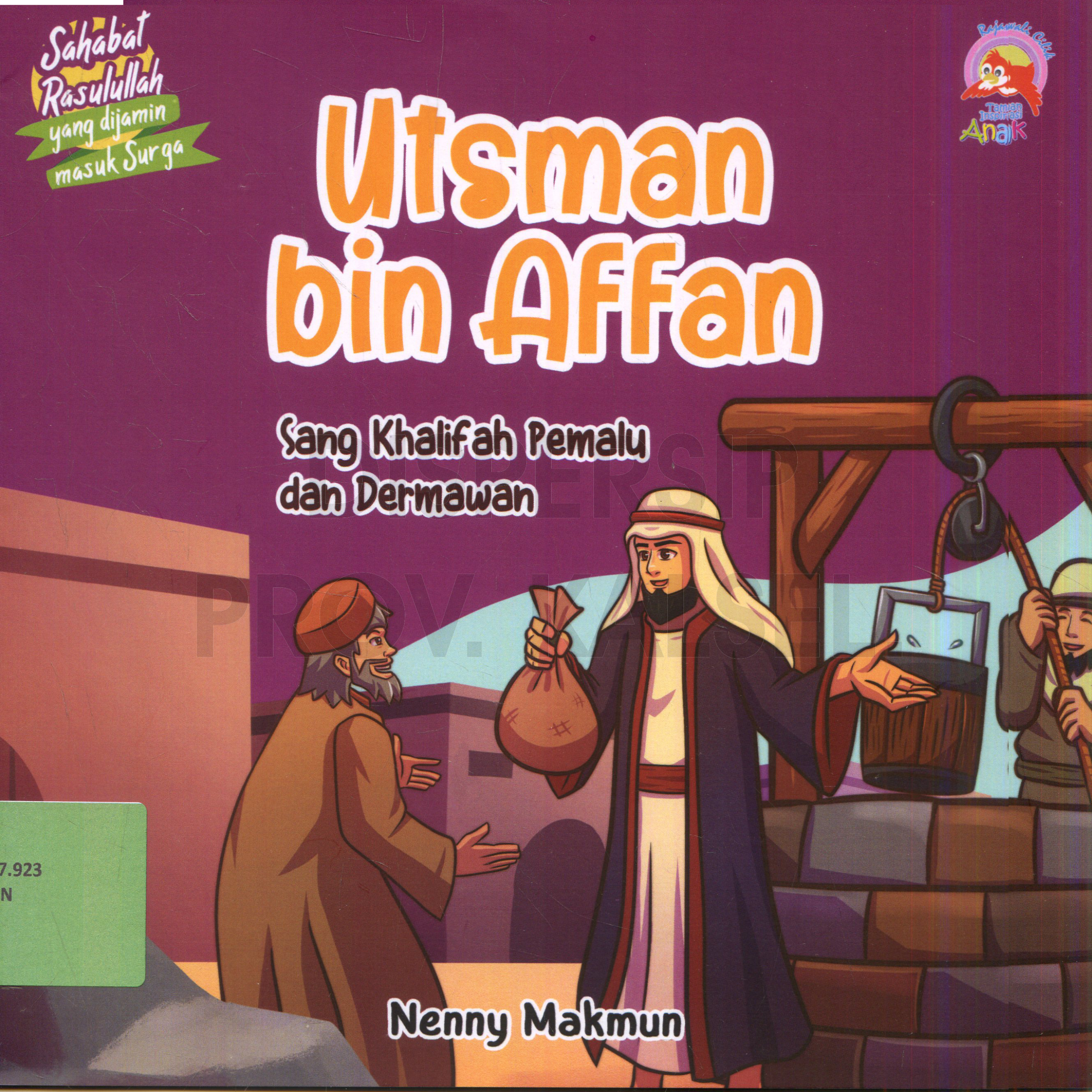 Cover Utsman bin Affan :  sang Khalifah pemalu dan dermawan