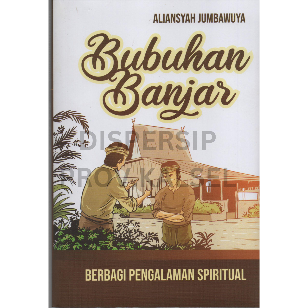 Cover Bubuhan banjar :  berbagi pengalaman spiritual / Aliansyah Jumbawuya
