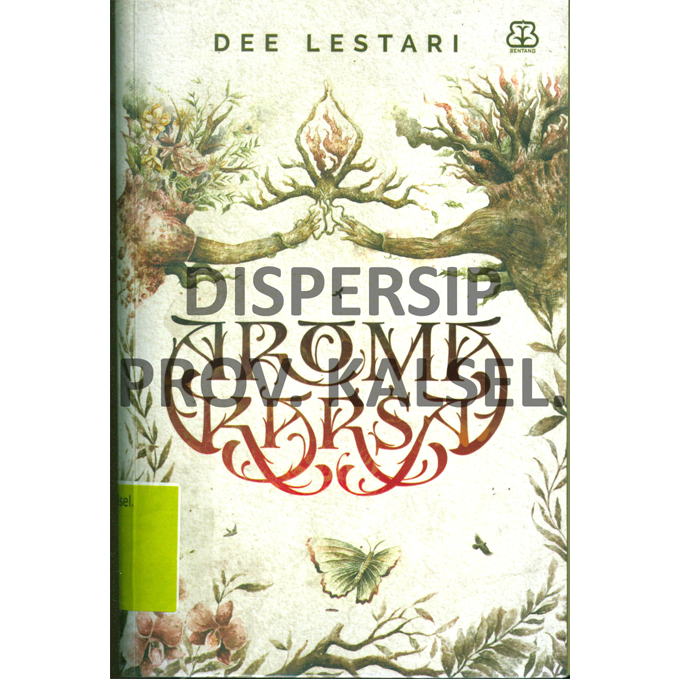 Cover Aroma Karsa / Dee Lestari, Penyunting : Dhewiberta