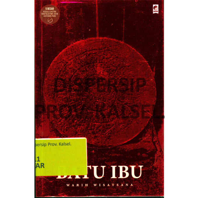 Cover Batu Ibu / Warih Wisatsana, Ilustrator : Putu Wirantawan, Penyunting : Sarani Simala, Udji Kayang