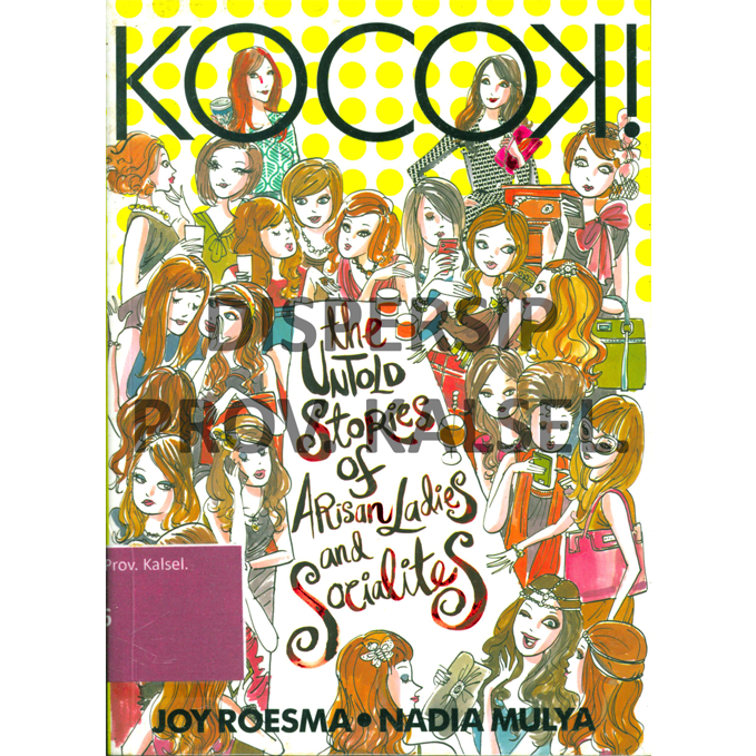Cover Kocok! = The Untold Stories of Arisan Ladies and Socialiters / Joy Roesma, Nadia Mulya, Ilustrator : eMTe