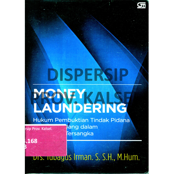Cover Money Laundering :  Hukum Pembuktian Tindak Pidana Pencucian Uang dalam Penetapan Tersangka