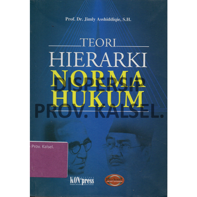 Cover Teori Hierarki Norma Hukum / Penyunting : Ahmad Edi Subiyanto