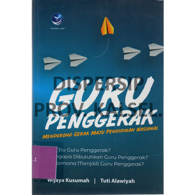Cover Guru Penggerak :  Mendorong Gerak Maju Pendidikan Nasional