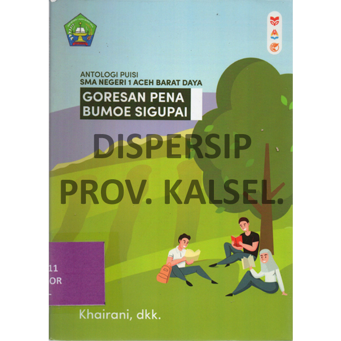 Cover Goresan Pena Bumoe Sigupai :  Antologi Puisi SMA Negeri 1 Aceh Barat Daya
