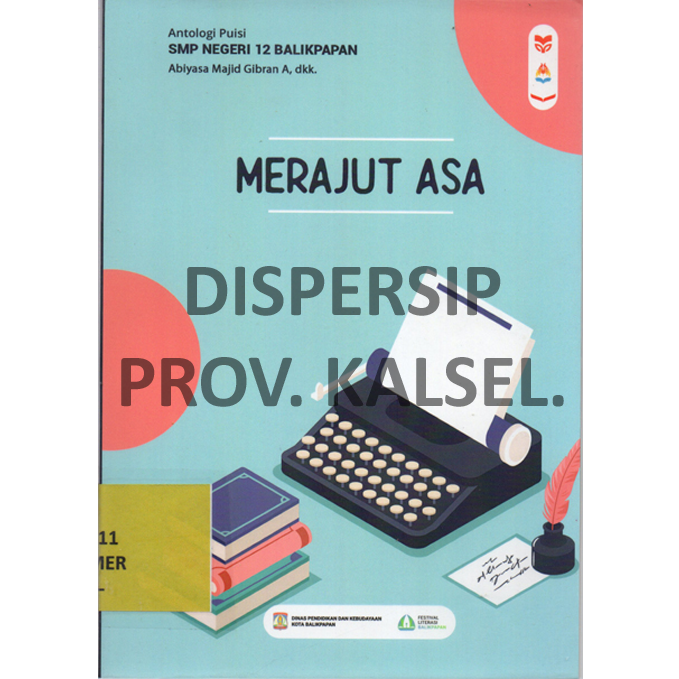 Cover Merajut Asa :  Antologi Puisi SMP Negeri 12 Balikpapan