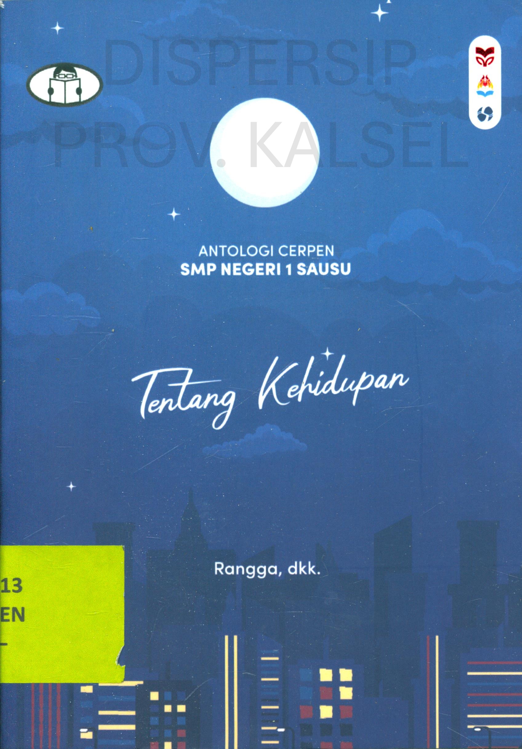 Cover Tentang Kehidupan :  Antologi Cerpen SMP Negeri 1 Sausu